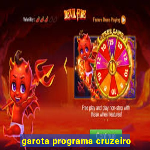 garota programa cruzeiro